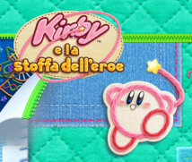 Kirby e la stoffa dell'eroe