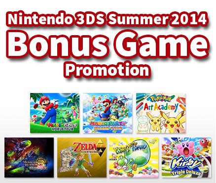 Expand your collection of top titles with the Nintendo 3DS Summer 2014 Bonus Game Promotion
