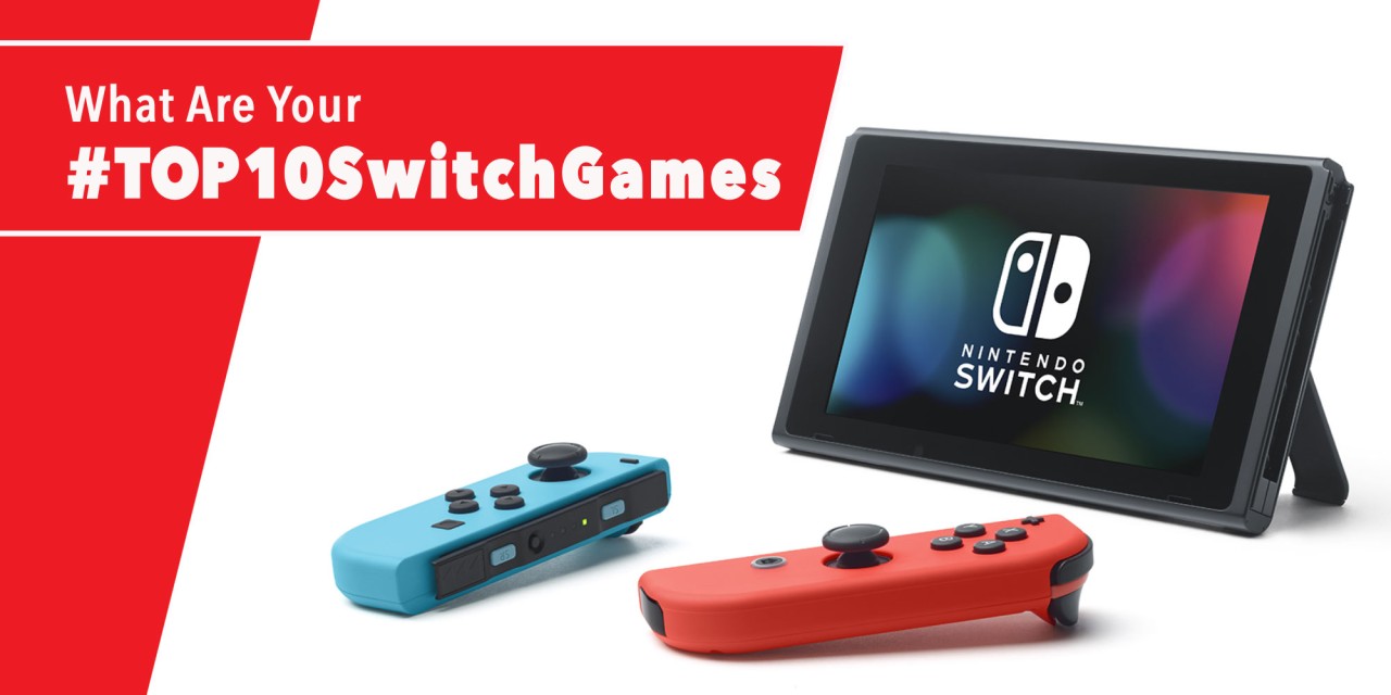 We want to know your top 10 Nintendo Switch games! News Nintendo