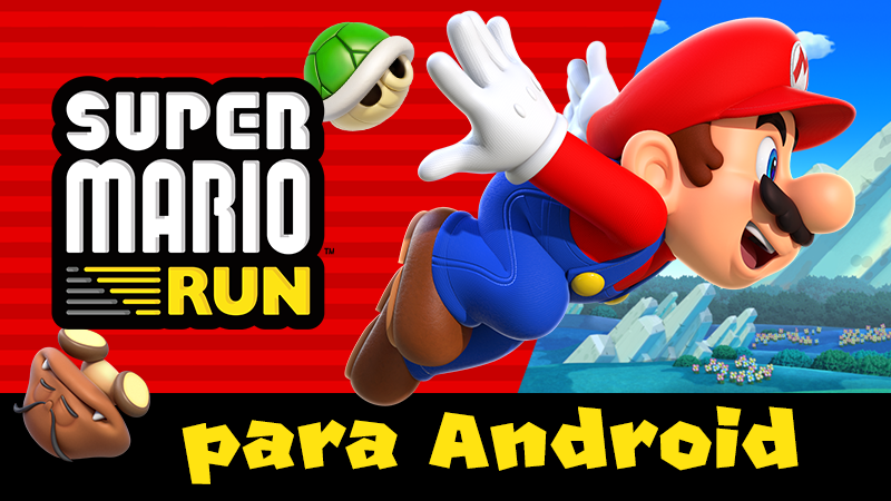 Veja como jogar 'Super Mario Run' no Android imediatamente - Olhar Digital