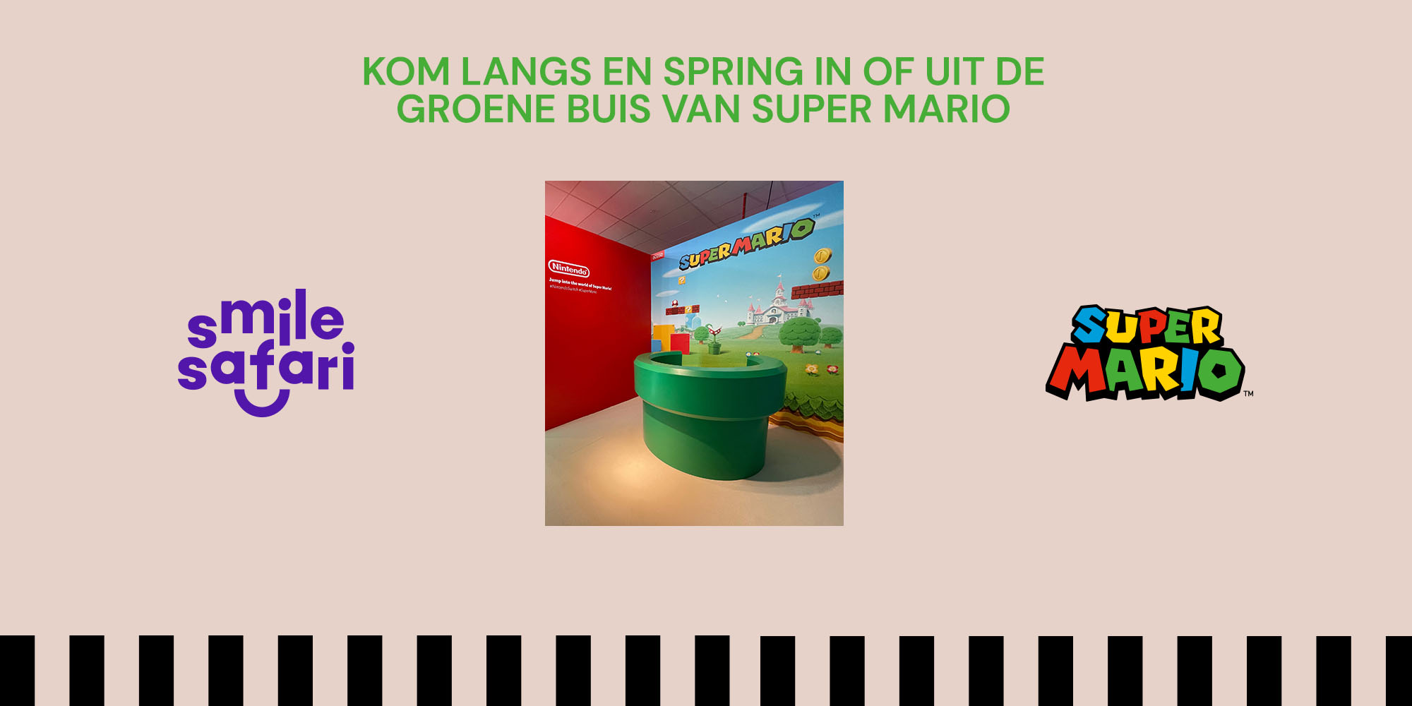 Spring in of uit de groene buis van Super Mario bij Smile Safari!