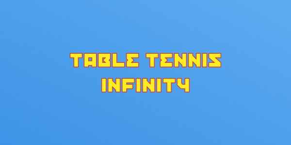 TABLE TENNIS INFINITY