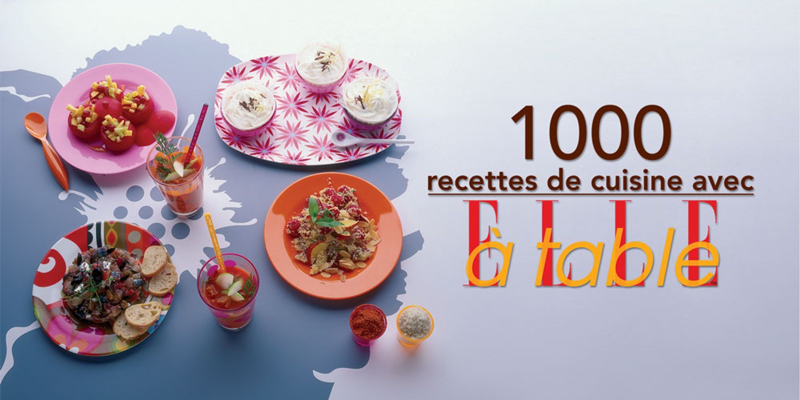 1 000 recettes de cuisine avec ELLE à table