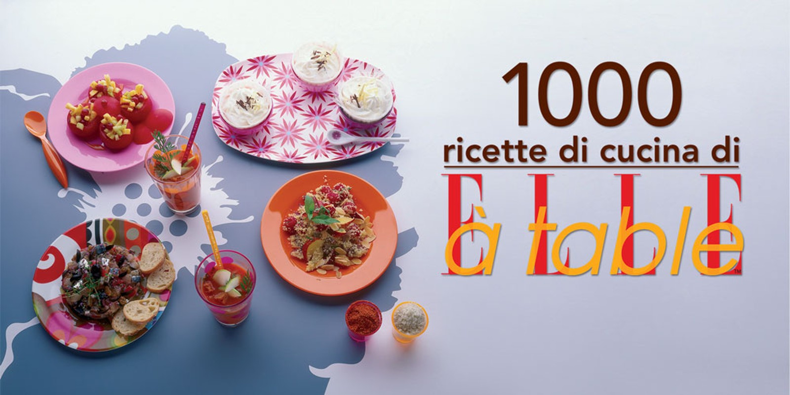 1000 ricette di cucina di ELLE à table