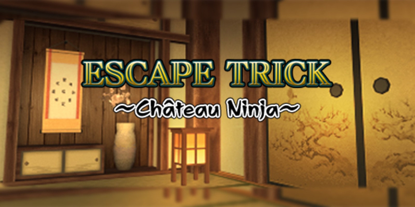 GO Series: Escape Trick - Château Ninja