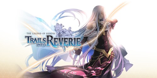 The Legend of Heroes: Trails into Reverie switch box art