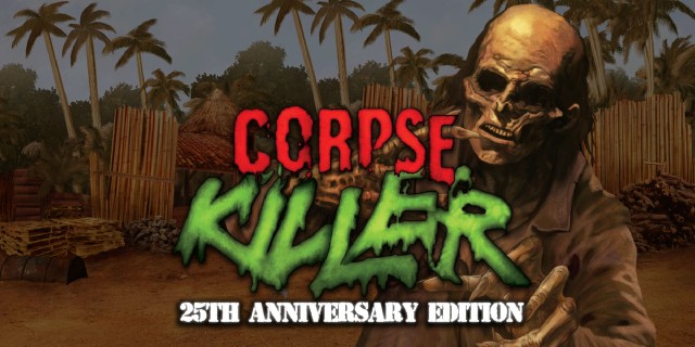 Image de Corpse Killer - 25th Anniversary Edition