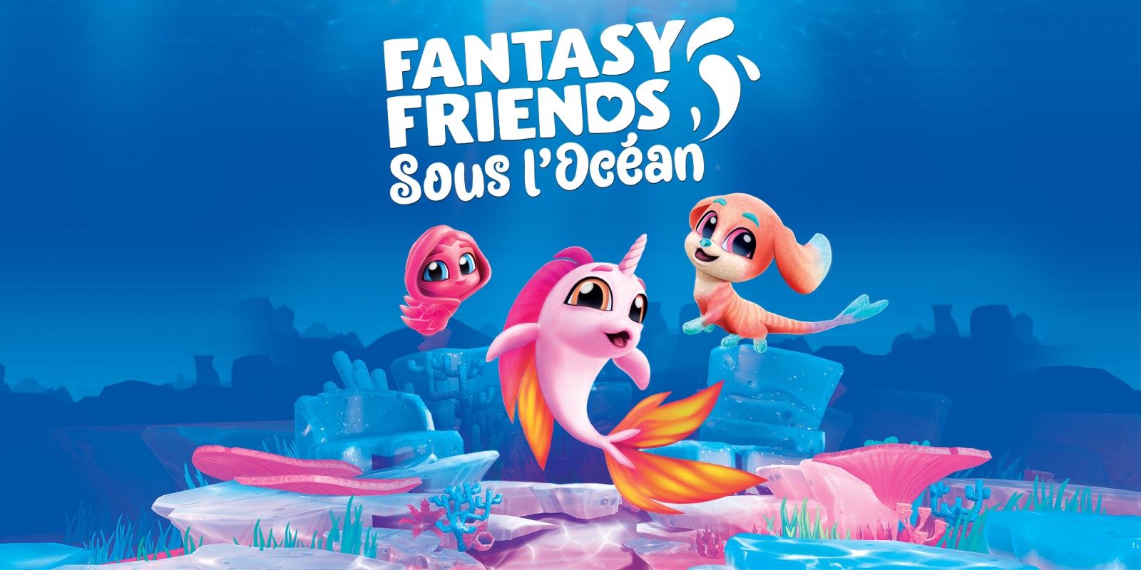 Fantasy Friends: Sous l'Océan