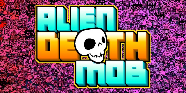 Image de Alien Death Mob
