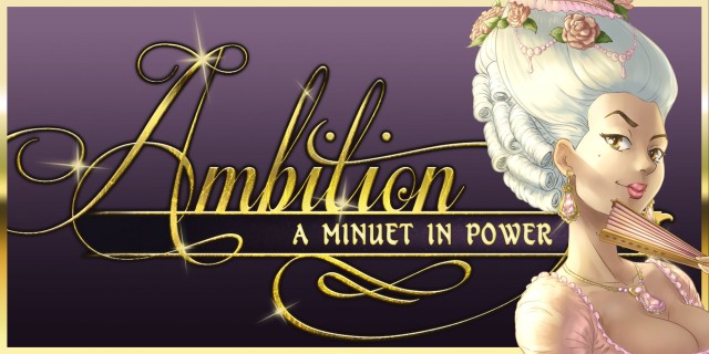 Image de Ambition: A Minuet in Power