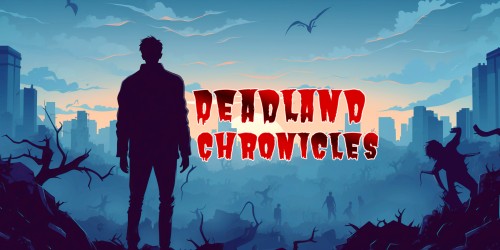 Deadland Chronicles switch box art