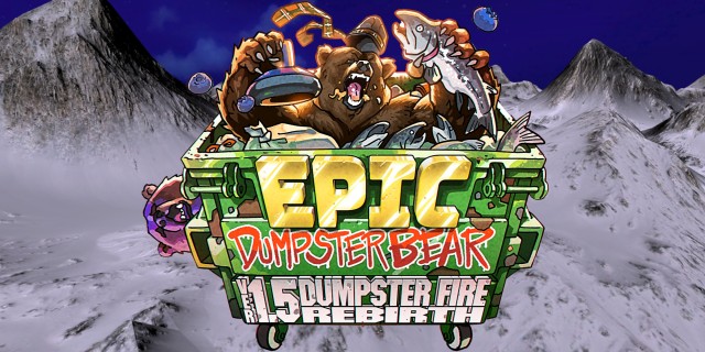 Acheter Epic Dumpster Bear 1.5 DX: Dumpster Fire Rebirth sur l'eShop Nintendo Switch