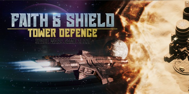 Image de Faith & Shield :Tower Defense Space Wars Game 2022