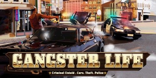 Gangster Life: Criminal Untold , Cars, Theft, Police switch box art