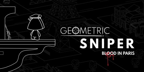 Geometric Sniper - Blood in Paris