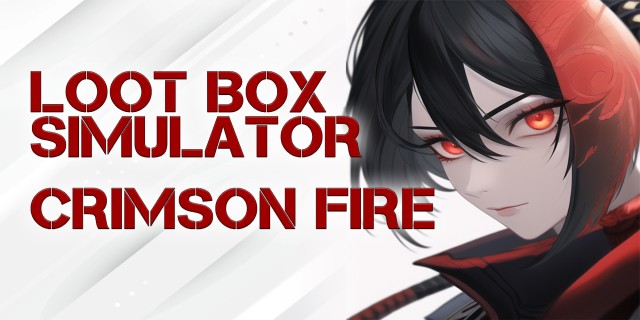 Image de Loot Box Simulator - Crimson Fire