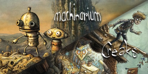 Machinarium & Creaks