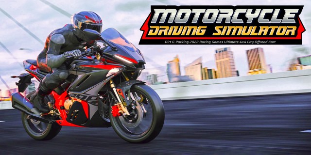 Image de Motorcycle Driving Simulator-Dirt & Parking 2022 Racing Games Ultimate 4x4 City Offroad Kart