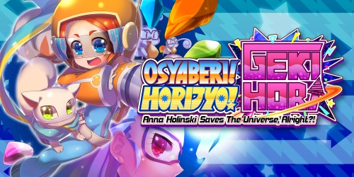 Osyaberi! Horijyo! Gekihori: Anna Holinski saves the universe, alright?! switch box art
