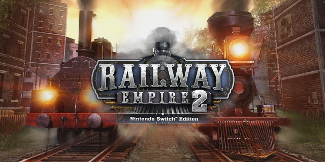 Acheter Railway Empire 2 - Nintendo Switch™ Edition sur l'eShop Nintendo Switch