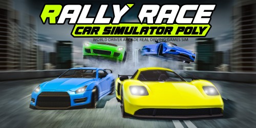Rally Race Car Simulator Poly : World Driver Arcade Real Driving Games Sim switch box art
