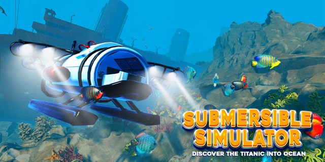 Acheter Submersible Simulator - Discover the Titanic into Ocean sur l'eShop Nintendo Switch