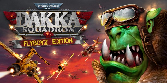 Acheter Warhammer 40,000: Dakka Squadron FLYBOYZ EDITION sur l'eShop Nintendo Switch