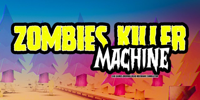 Image de Zombies Killer Machine - Car Games,Driving,Dead Mechanic Simulator