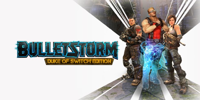 Image de Bulletstorm: Duke of Switch Edition