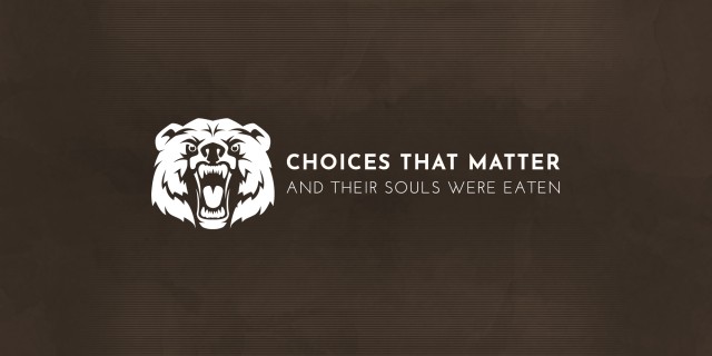 Image de Choices That Matter: And Their Souls Were Eaten