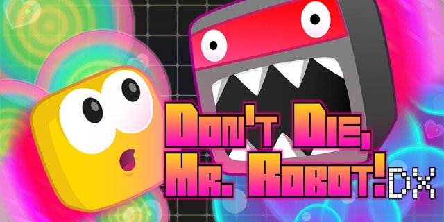 Acheter Don't Die, Mr Robot! sur l'eShop Nintendo Switch