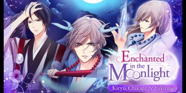 Image de Enchanted in the Moonlight - Kiryu, Chikage & Yukinojo -