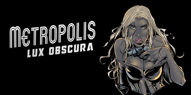 Image de Metropolis: Lux Obscura