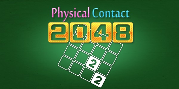 Physical Contact: 2048