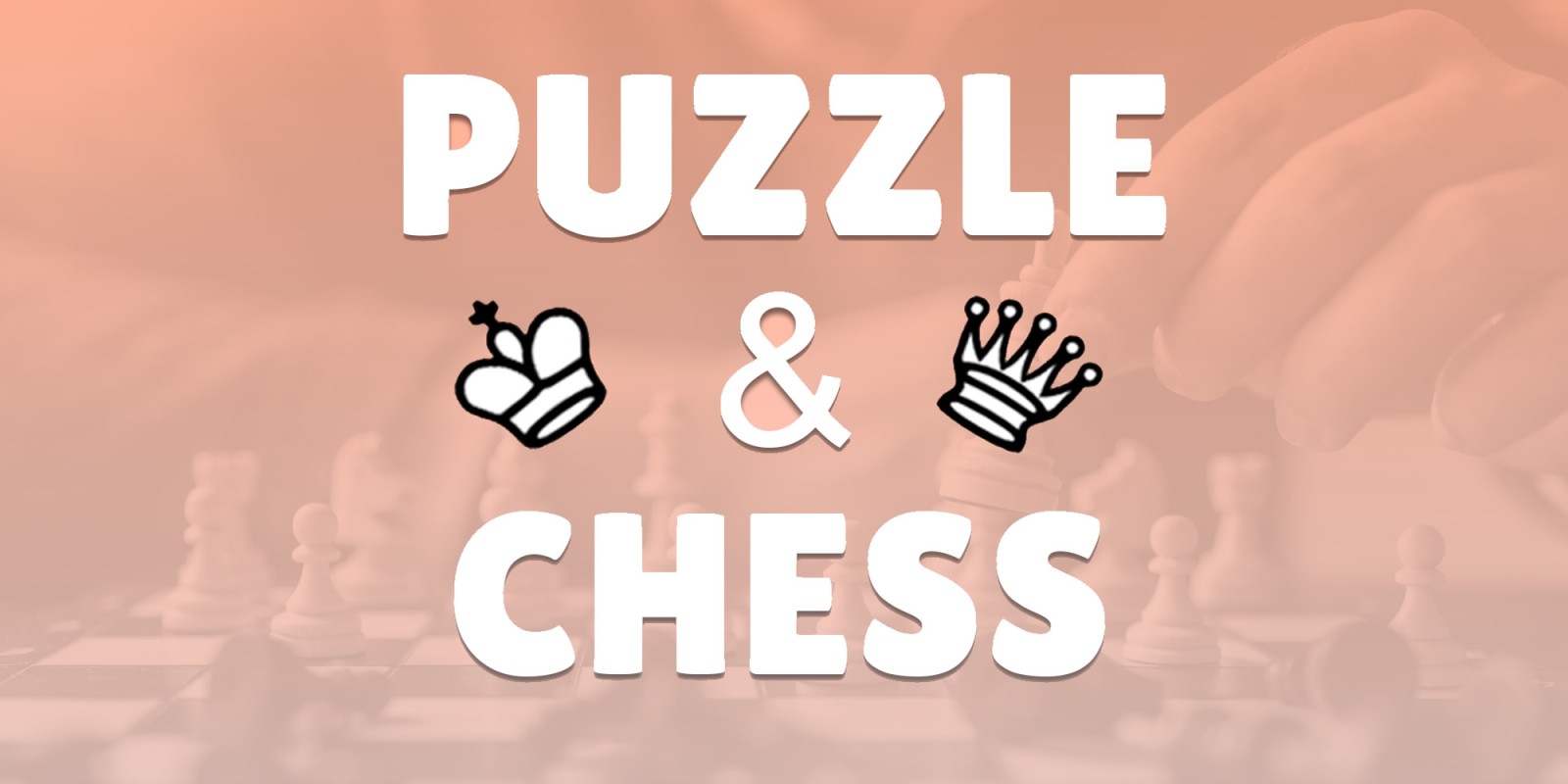 Puzzle & Chess