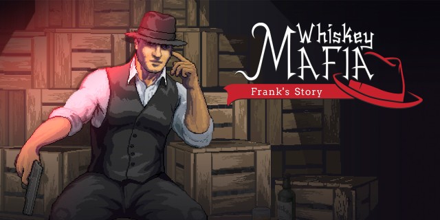 Acheter Whiskey Mafia: Frank's Story sur l'eShop Nintendo Switch