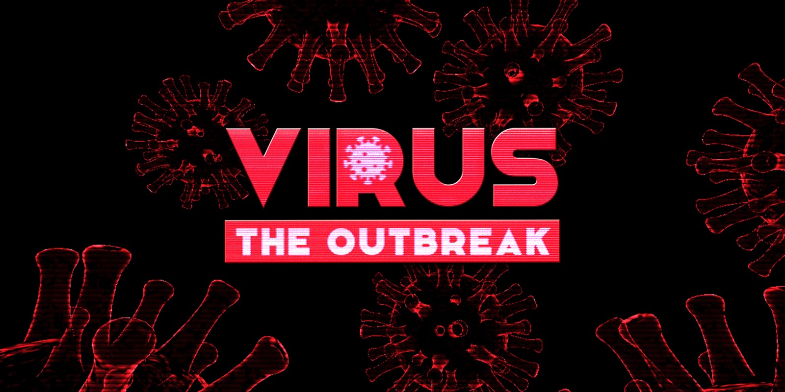 VIRUS: The Outbreak