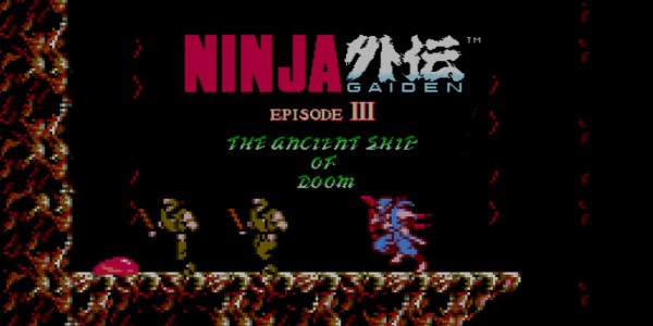 Ninja Gaiden III™: The Ancient Ship of Doom