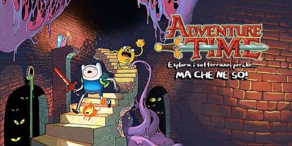 Adventure Time™: Esplora i sotterranei perché MA CHE NE SO!