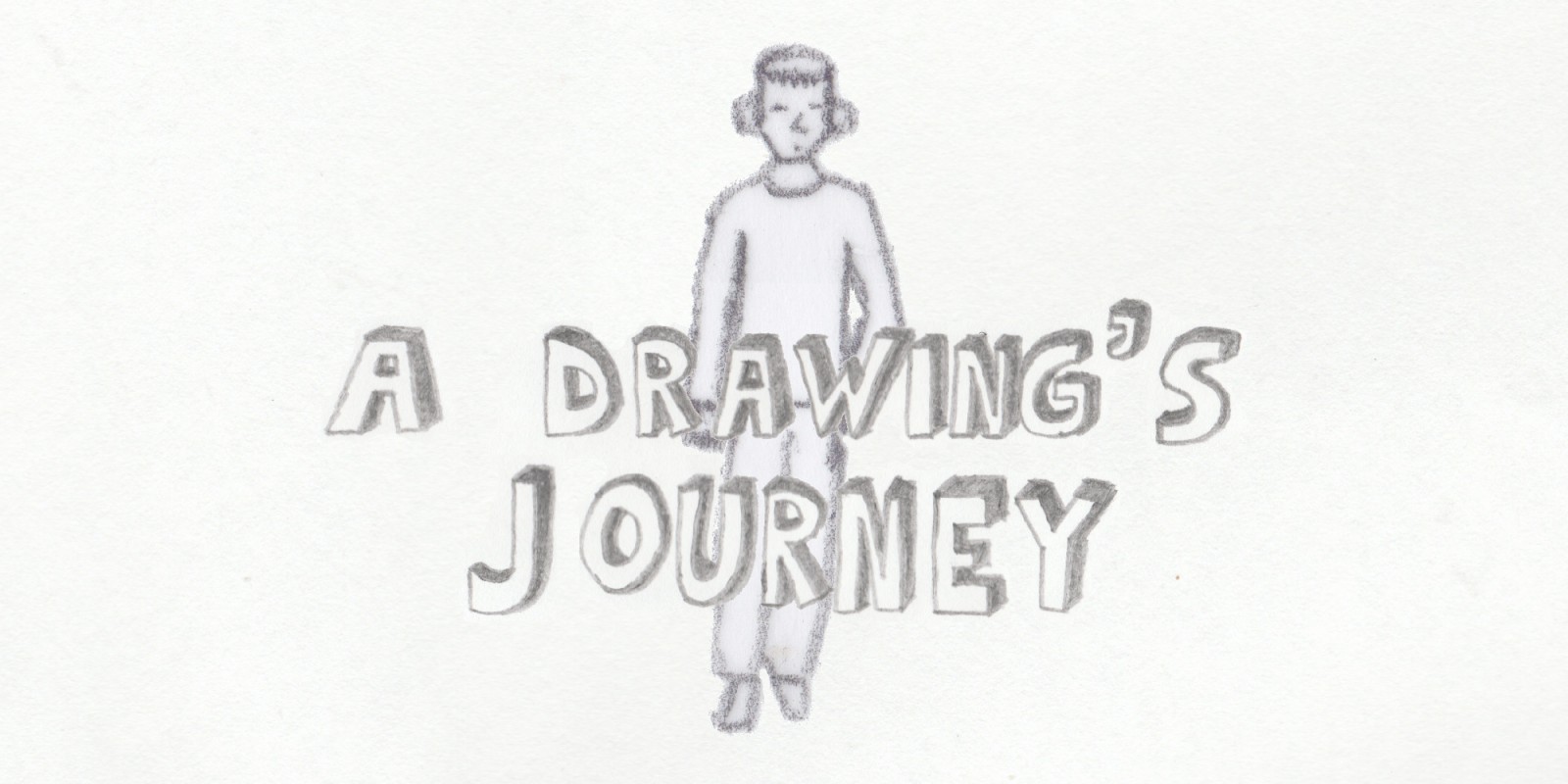 A Drawing's Journey