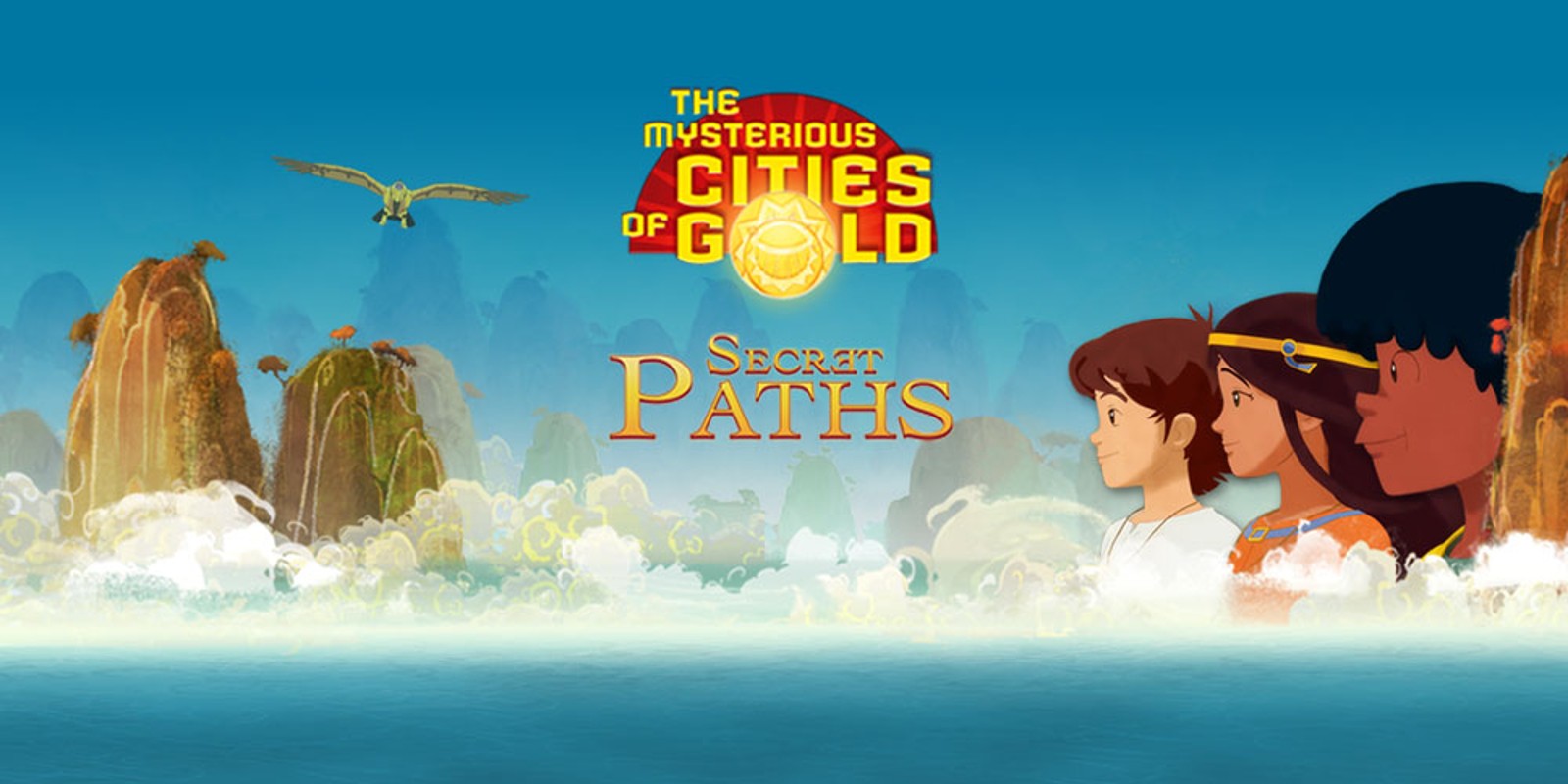 The Mysterious Cities of Gold Secret Paths