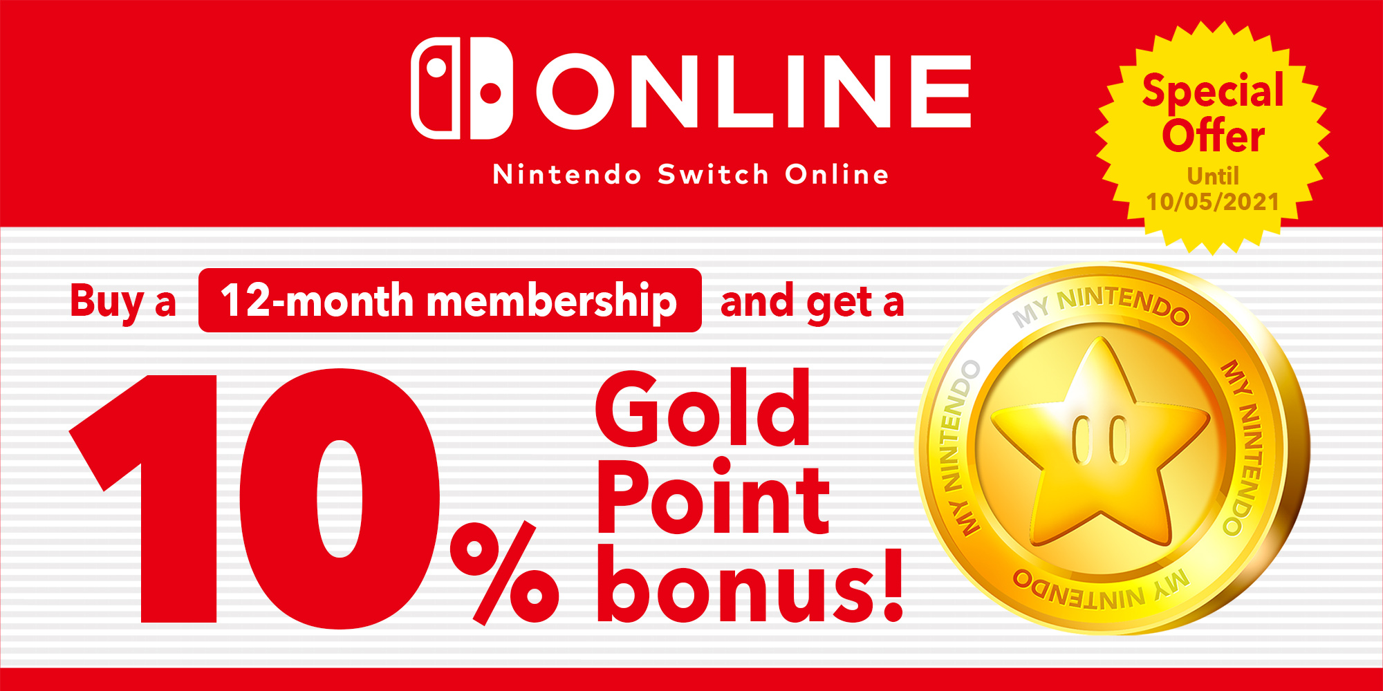 Special Earn up £3.15/€3.50 in Gold Points with a 12-month Nintendo Online membership! News | Nintendo