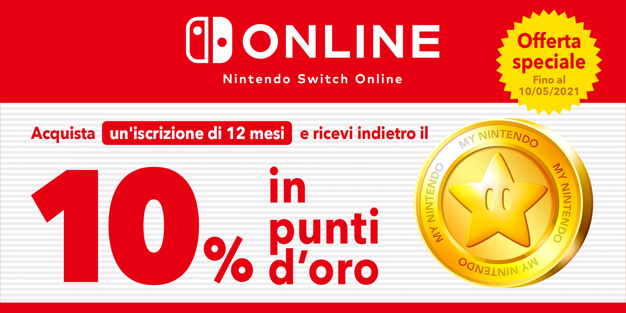 Offerta speciale: ottieni fino a 3,50 € in punti d'oro con un'iscrizione di 12 mesi a Nintendo Switch Online!