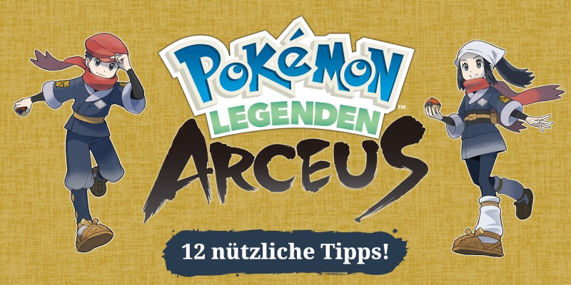 Mit diesen Tipps kannst du dich bestens auf dein Abenteuer in Pokémon-Legenden: Arceus vorbereiten!