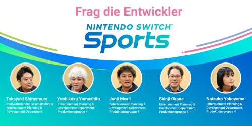 Frag die Entwickler, Teil 5: Nintendo Switch Sports