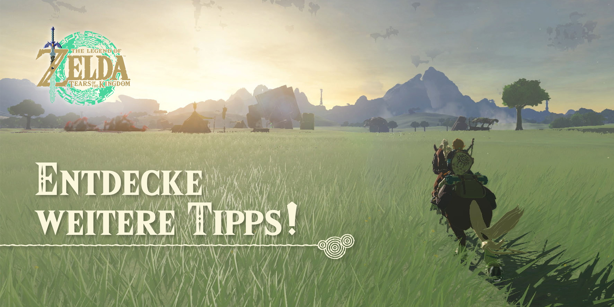Weitere Tipps für deine Abenteuer in The Legend of Zelda: Tears of the Kingdom!