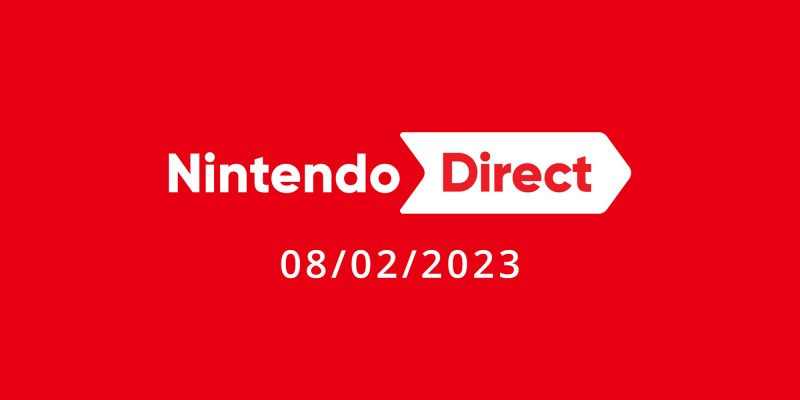 Nintendo Direct – February 8th, 2023