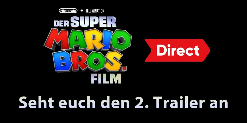 Der Super Mario Bros. Film-Direct – 29.11.2022 (2. Trailer)