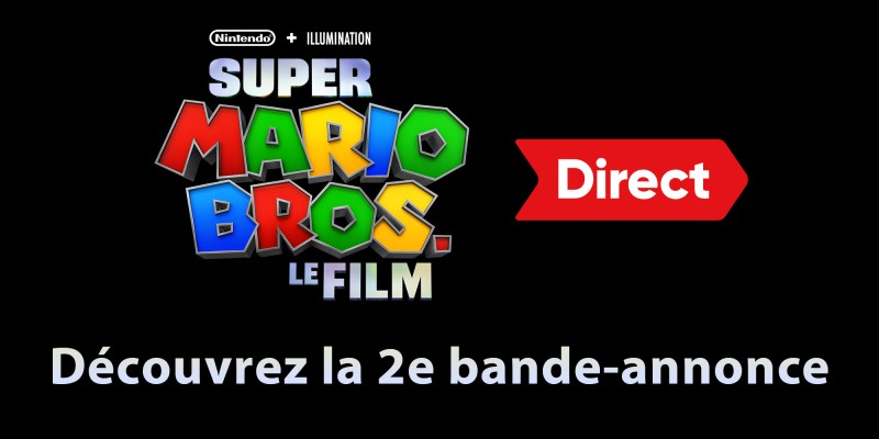 Nintendo Direct: Super Mario Bros. - Le Film – 29/11/2022 (2e bande-annonce)