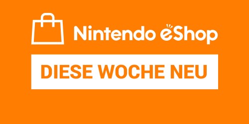 Nintendo eShop-Highlights – 08.02.2024